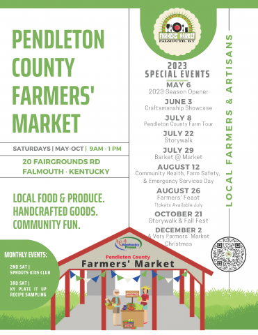 Pendleton County Farmers' Market Special Events Flyer. 2023 Special Events: May 6 - Opening Day; June 3 - Craftsmanship Showcase; July 8 - Farm Tour; 22 Storywalk
